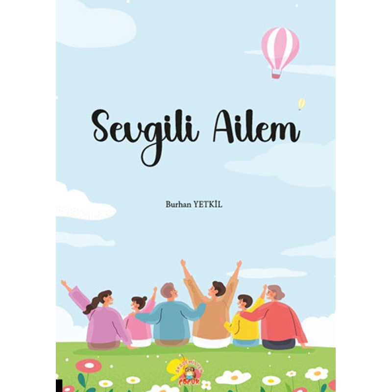 Sevgili Ailem Sevgili Ailem