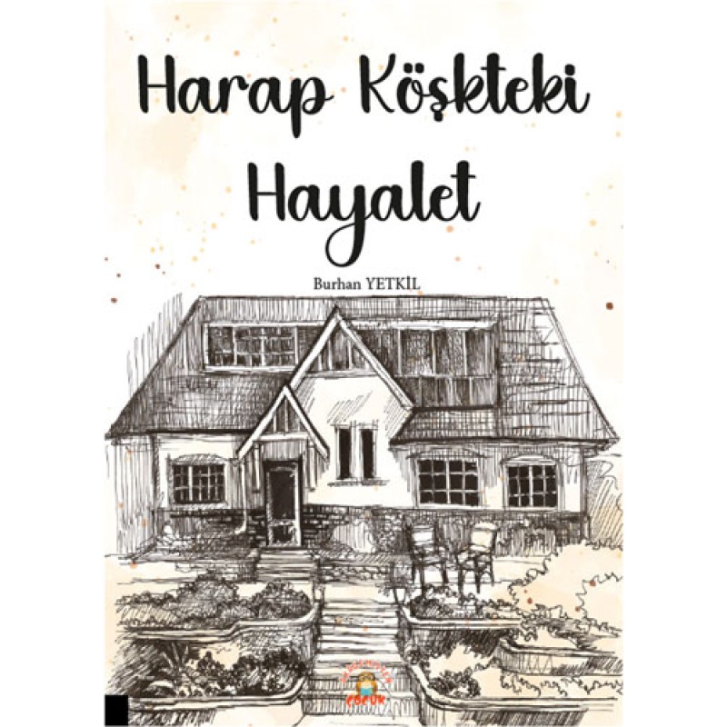 Harap Köşkteki Hayalet Harap Köşkteki Hayalet