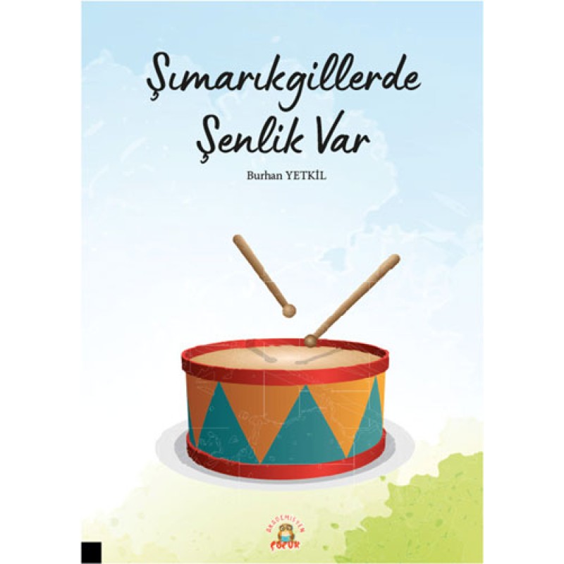Şımarıkgillerde Şenlik Var Şımarıkgillerde Şenlik Var