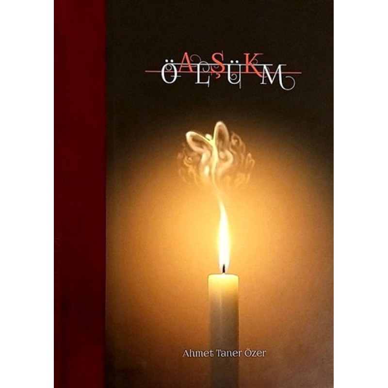 Aşk Ölüm (Ciltli) Aşk Ölüm (Ciltli)