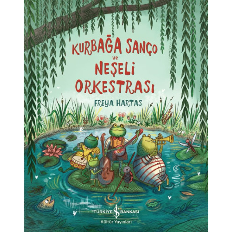 Kurbağa Sanço ve Neşeli Orkestrası Kurbağa Sanço ve Neşeli Orkestrası