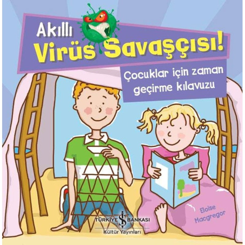 Akıllı Virüs Savaşçısı! - Çocuklar İçin Zaman Geçirme Kılavuzu Akıllı Virüs Savaşçısı! - Çocuklar İçin Zaman Geçirme Kılavuzu