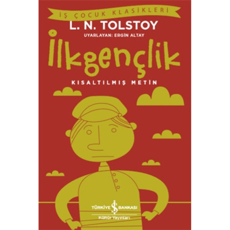 İlkgençlik (Kısaltılmış Metin) İlkgençlik (Kısaltılmış Metin)