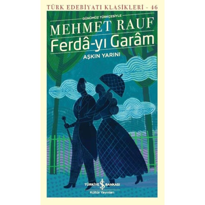 Ferda-yı Garam - Aşkın Yarını (Günümüz Türkçesiyle) Ferda-yı Garam - Aşkın Yarını (Günümüz Türkçesiyle)