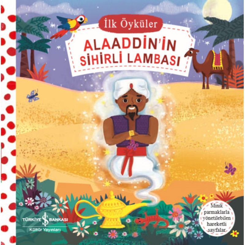 İlk Öyküler - Alaaddin’in Sihirli Lambası (Ciltli) İlk Öyküler - Alaaddin’in Sihirli Lambası (Ciltli)