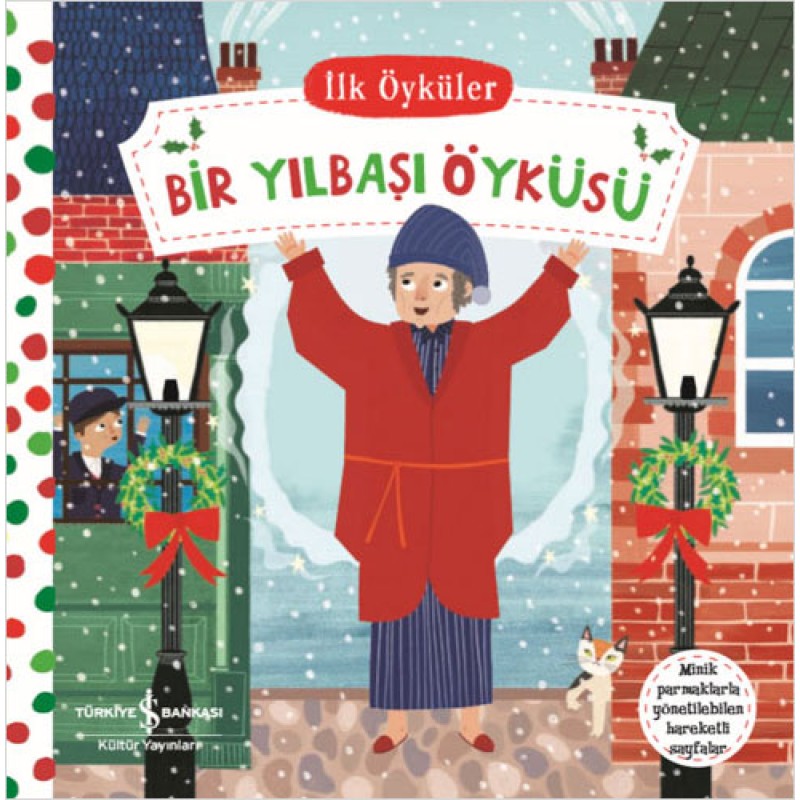 İlk Öyküler - Bir Yılbaşı Öyküsü (Ciltli)