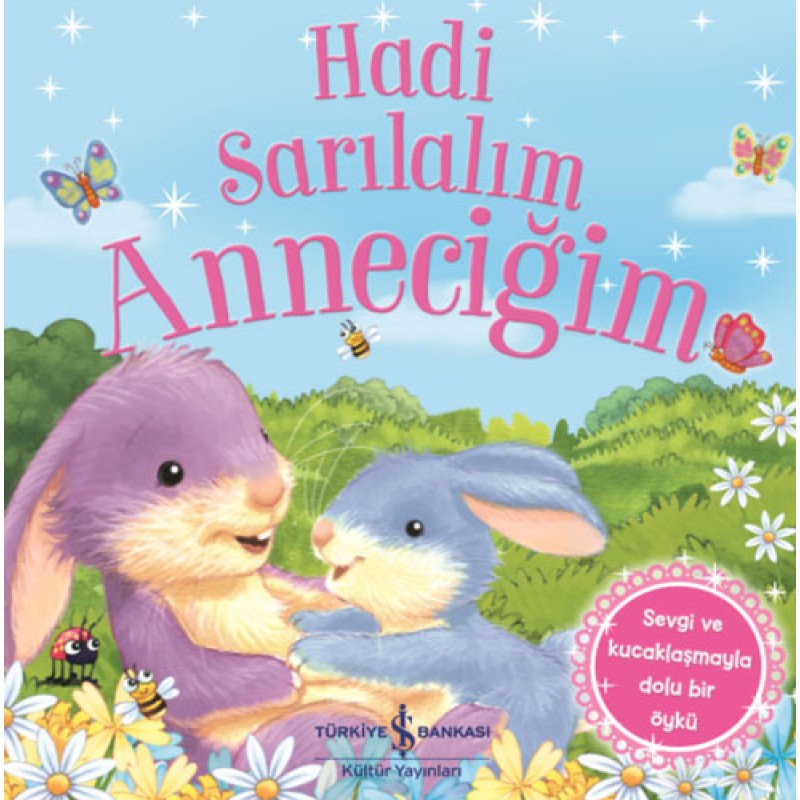 Hadi Sarılalım Anneciğim Hadi Sarılalım Anneciğim