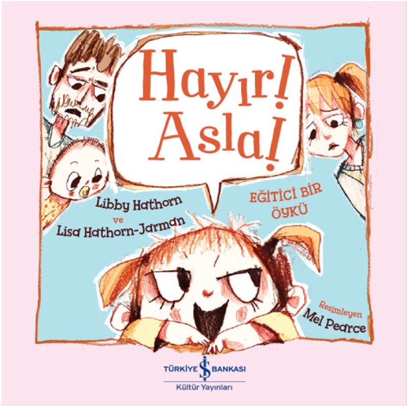 Hayır! Asla! Hayır! Asla!