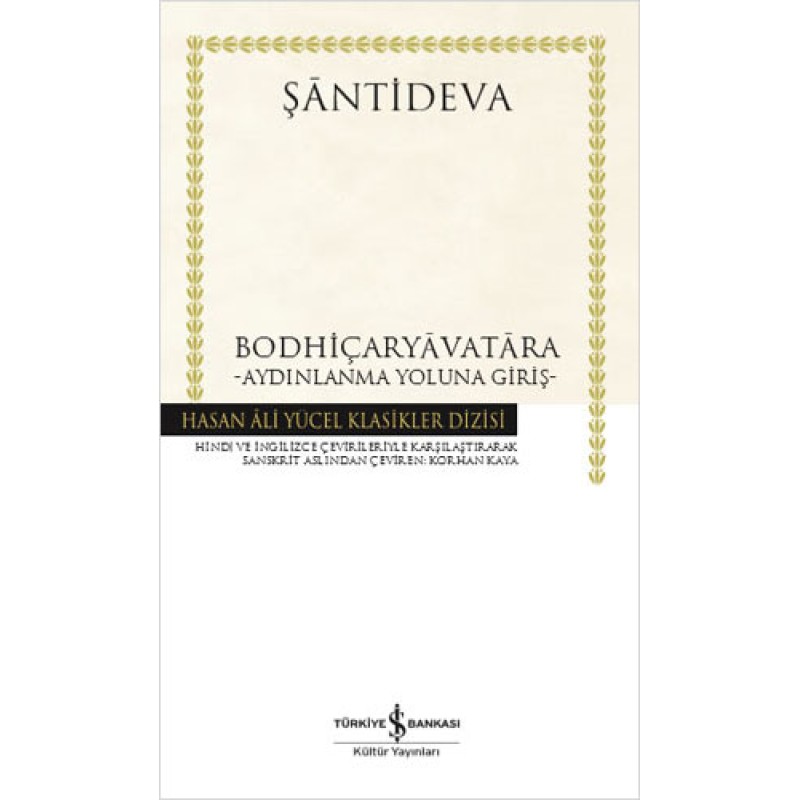 Bodhiçaryavatara - Aydınlanma Yoluna Giriş Bodhiçaryavatara - Aydınlanma Yoluna Giriş
