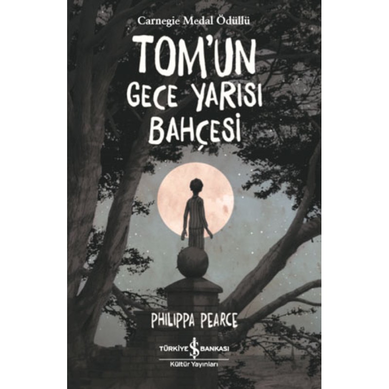 Tom’un Gece Yarısı Bahçesi Tom’un Gece Yarısı Bahçesi
