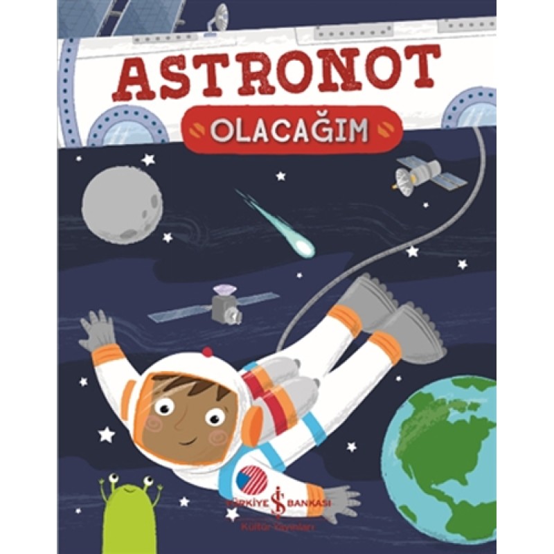 Astronot Olacağım Astronot Olacağım