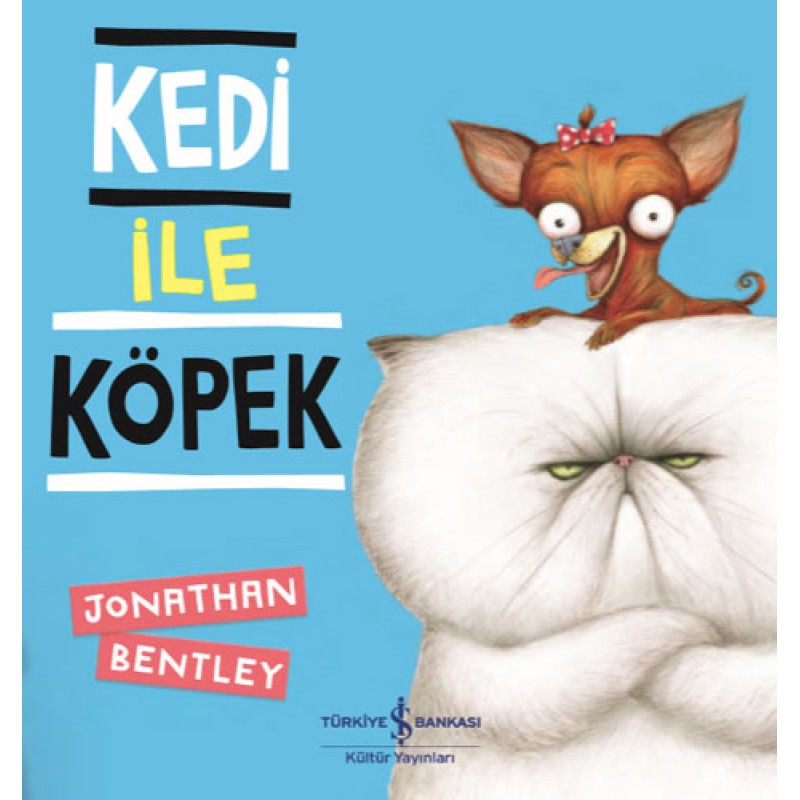 Kedi İle Köpek Kedi İle Köpek