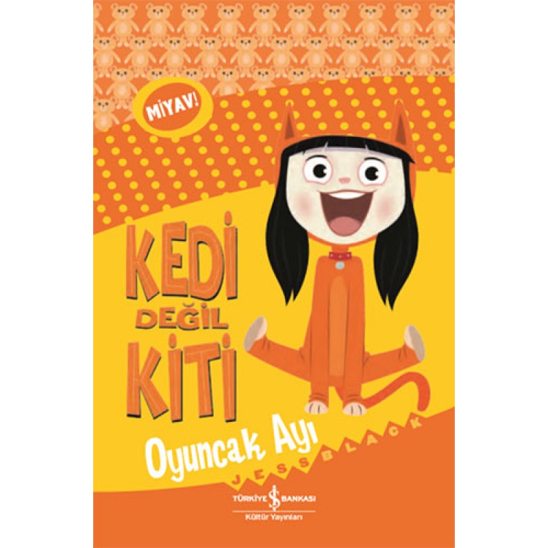 Kedi Değil Kiti - Oyuncak Ayı Kedi Değil Kiti - Oyuncak Ayı