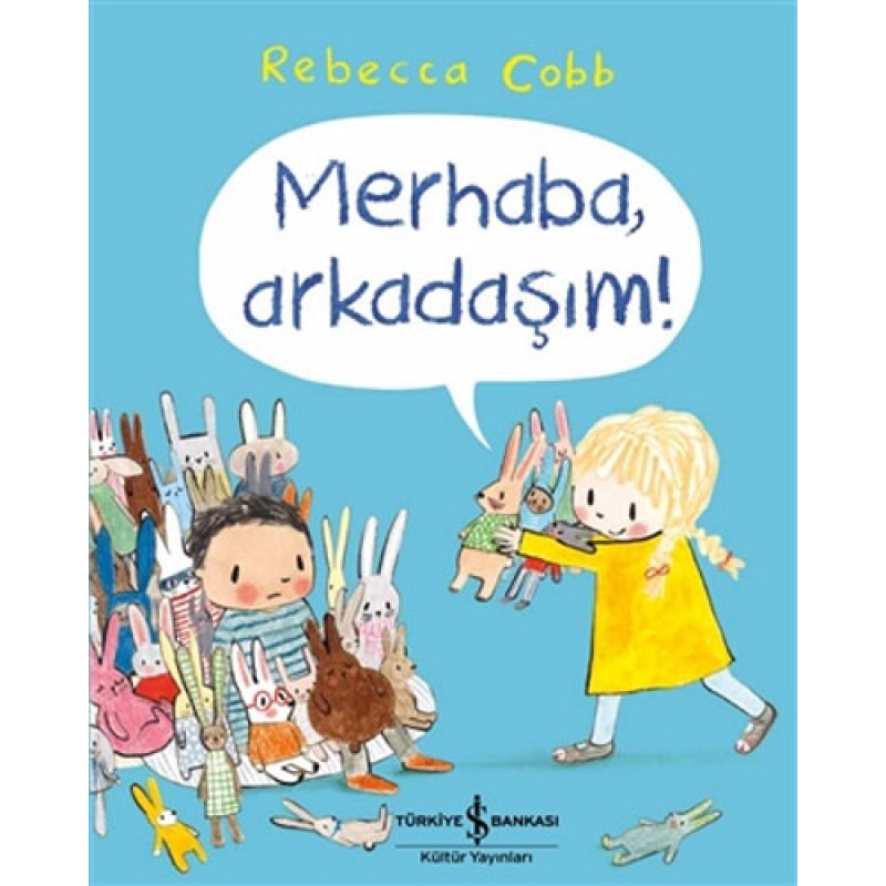 Merhaba, Arkadaşım! Merhaba, Arkadaşım!