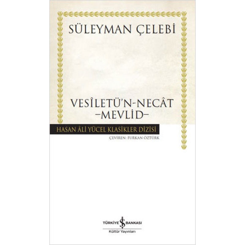 Vesiletü'n-Necat - Mevlid (Ciltli) Vesiletü'n-Necat - Mevlid (Ciltli)