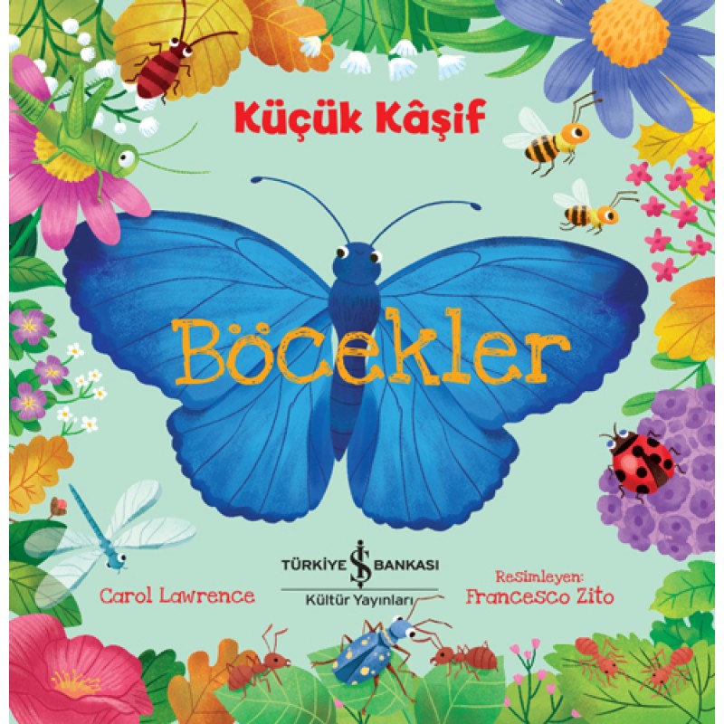 Küçük Kaşif - Böcekler Küçük Kaşif - Böcekler