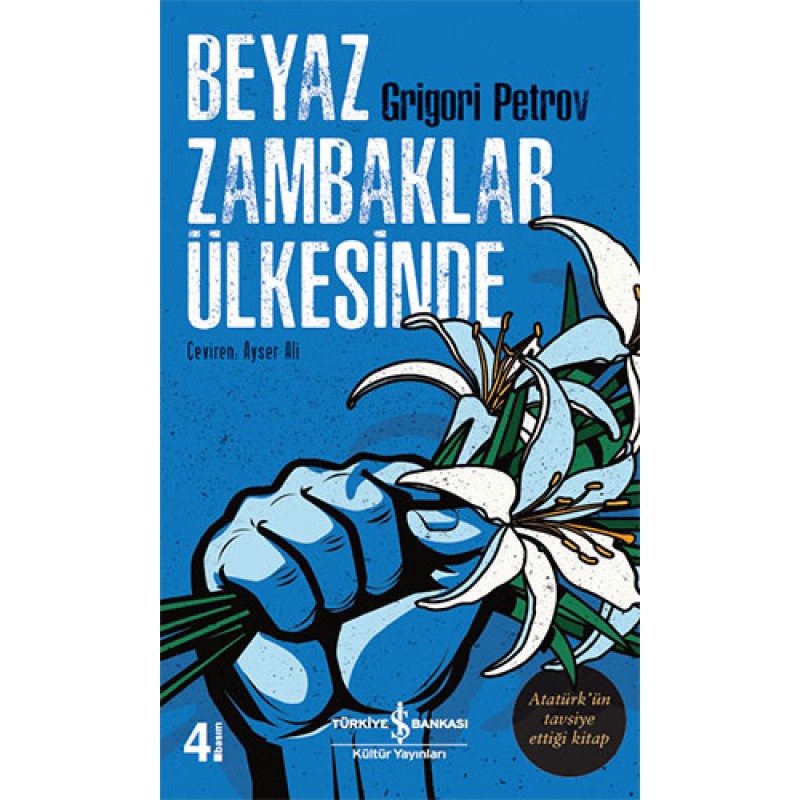 Beyaz Zambaklar Ülkesinde Beyaz Zambaklar Ülkesinde