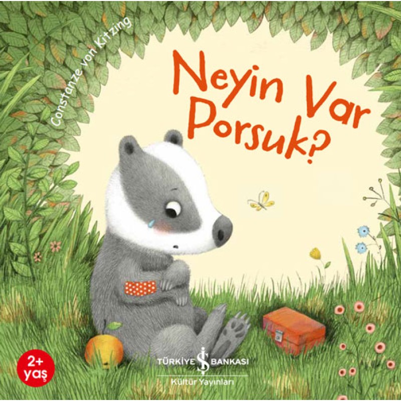 Neyin Var Porsuk? Neyin Var Porsuk?