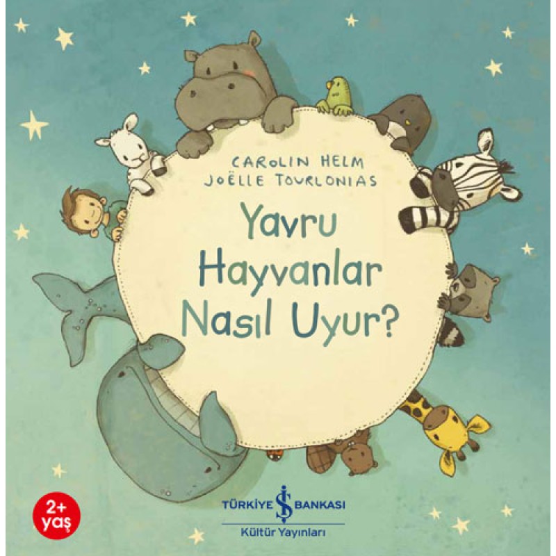 Yavru Hayvanlar Nasıl Uyur? Yavru Hayvanlar Nasıl Uyur?
