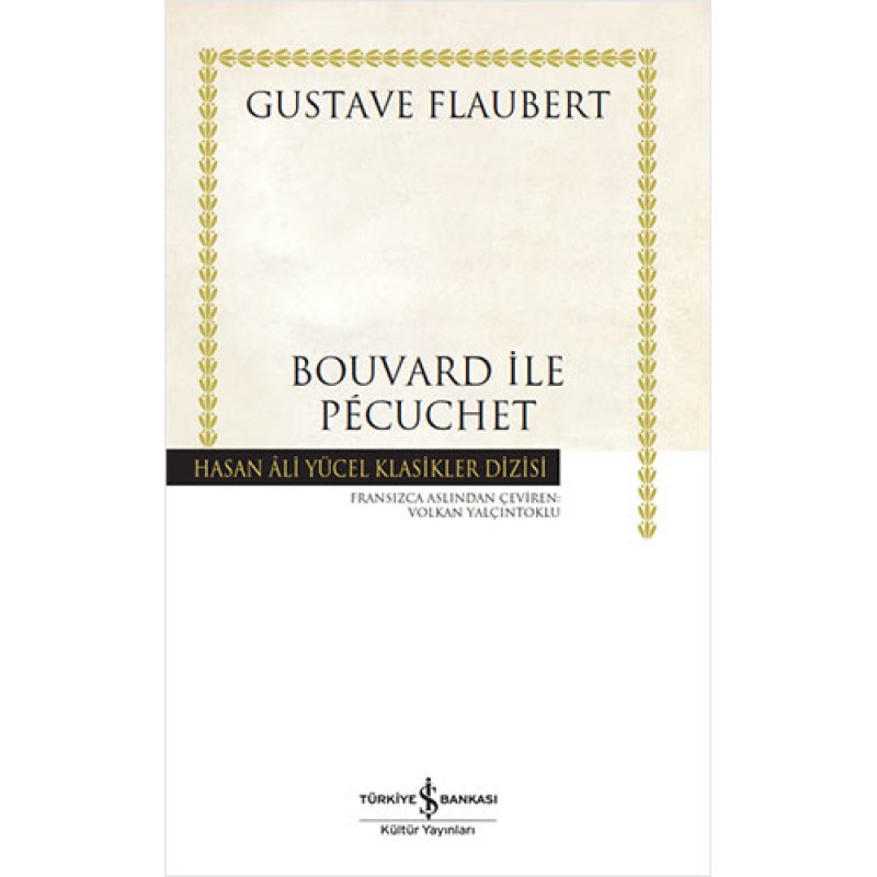 Bouvard ile Pecuchet (Ciltli) Bouvard ile Pecuchet (Ciltli)