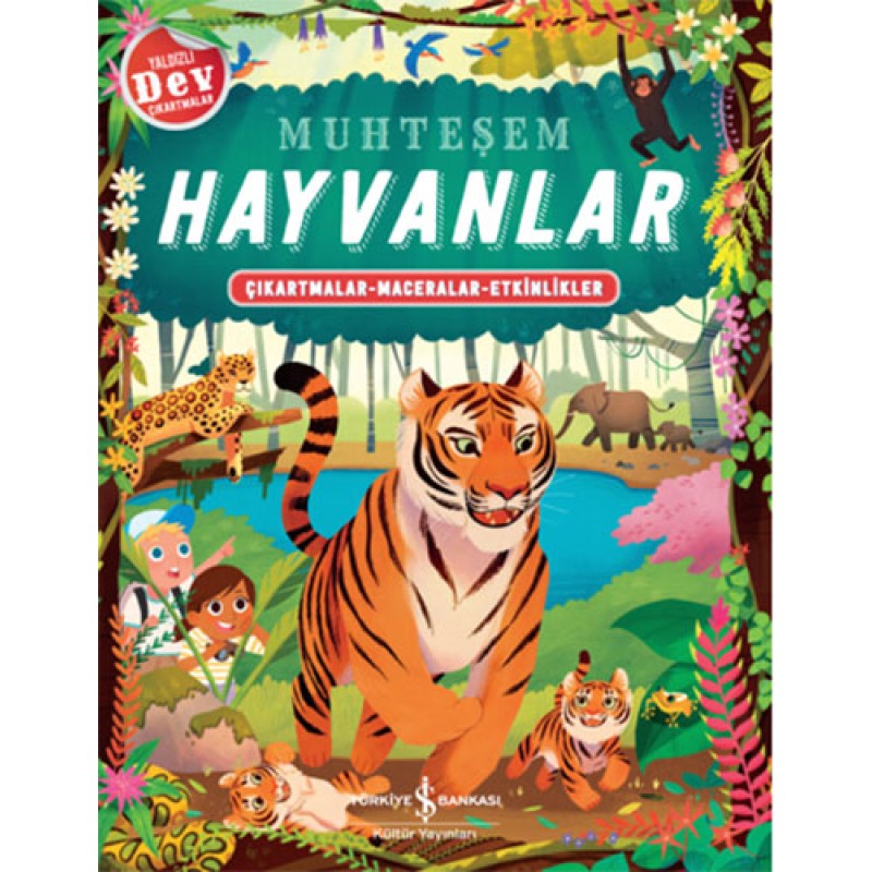Muhteşem Hayvanlar: Çıkartmalar - Maceralar - Etkinlikler Muhteşem Hayvanlar: Çıkartmalar - Maceralar - Etkinlikler