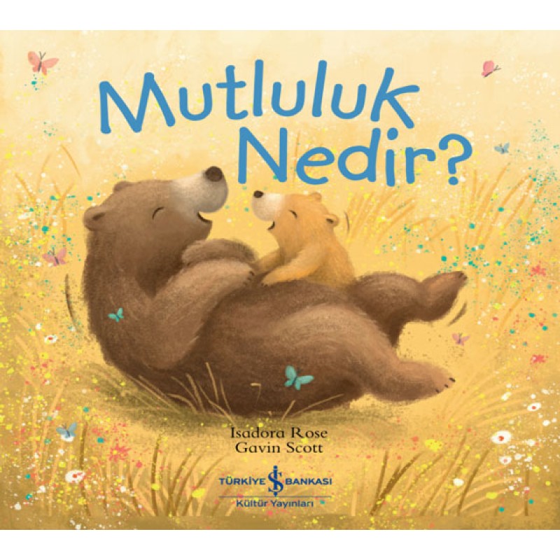 Mutluluk Nedir?
