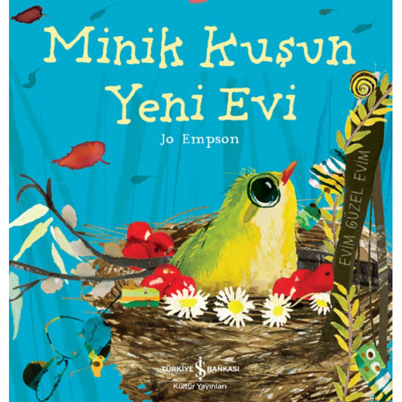 Minik Kuşun Yeni Evi Minik Kuşun Yeni Evi
