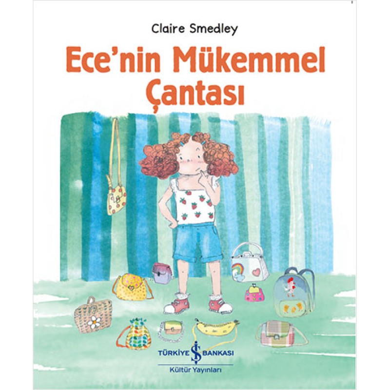 Ece’nin Mükemmel Çantası Ece’nin Mükemmel Çantası
