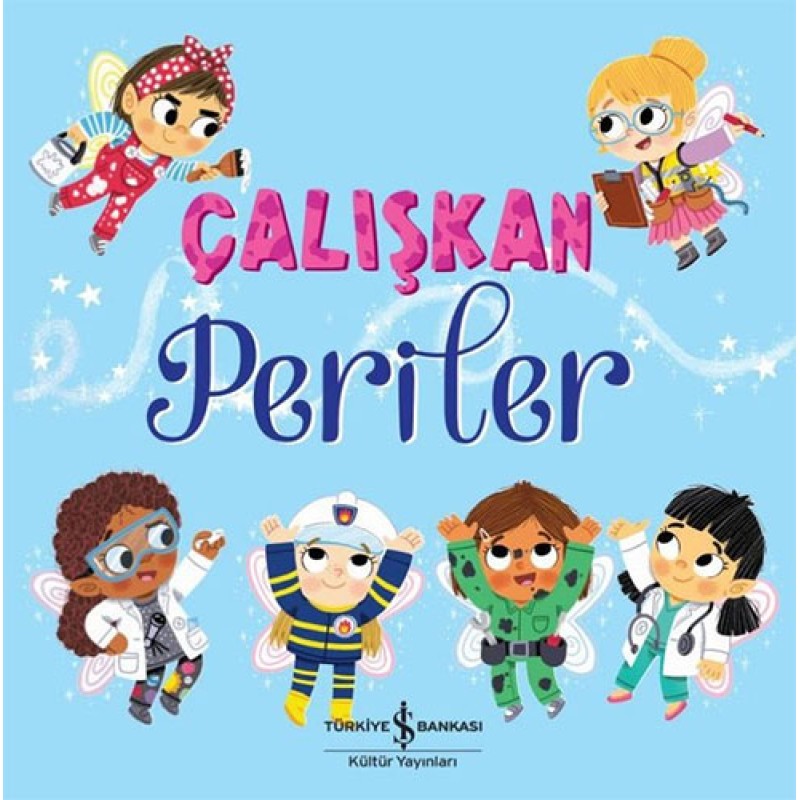 Çalışkan Periler Çalışkan Periler