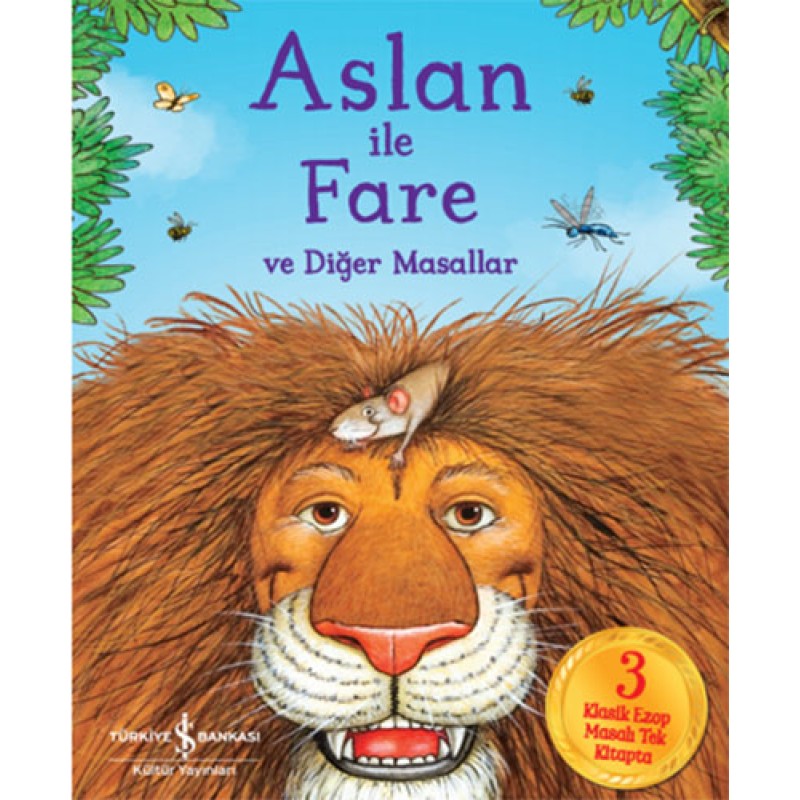 Aslan ile Fare ve Diğer Masallar Aslan ile Fare ve Diğer Masallar