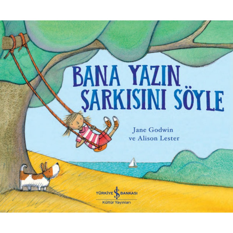 Bana Yazın Şarkısını Söyle Bana Yazın Şarkısını Söyle