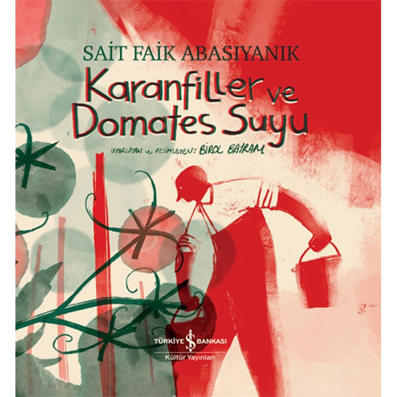 Karanfiller ve Domates Suyu (Ciltli) Karanfiller ve Domates Suyu (Ciltli)