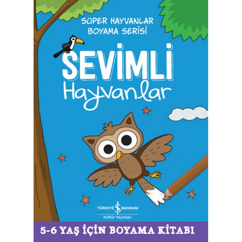 Süper Hayvanlar Boyama Serisi - Sevimli Hayvanlar Süper Hayvanlar Boyama Serisi - Sevimli Hayvanlar