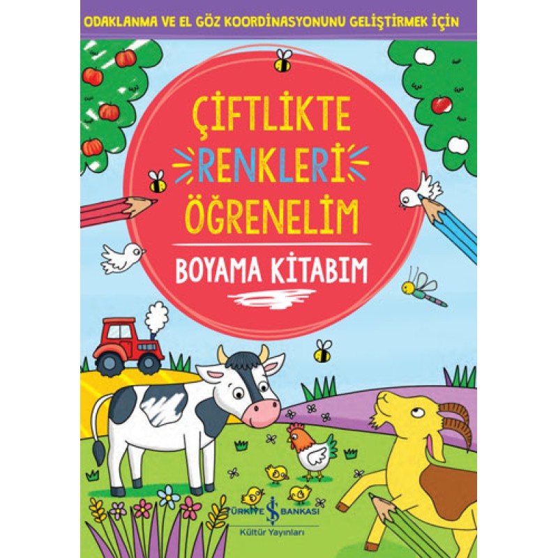 Çiftlikte Renkleri Öğrenelim Boyama Kitabım Çiftlikte Renkleri Öğrenelim Boyama Kitabım