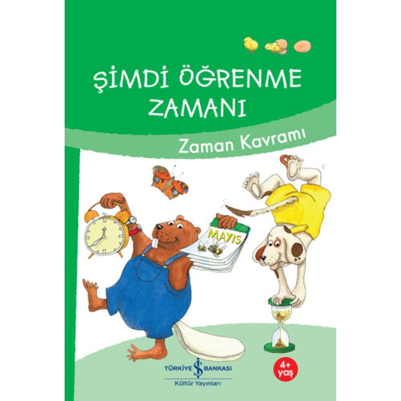 Şimdi Öğrenme Zamanı - Zaman Kavramı Şimdi Öğrenme Zamanı - Zaman Kavramı