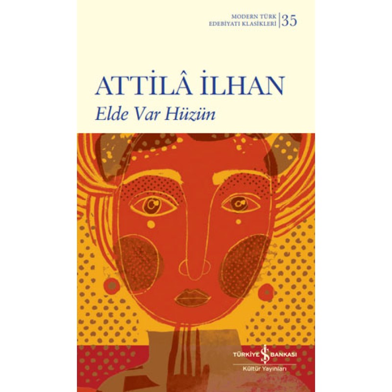 Elde Var Hüzün Elde Var Hüzün