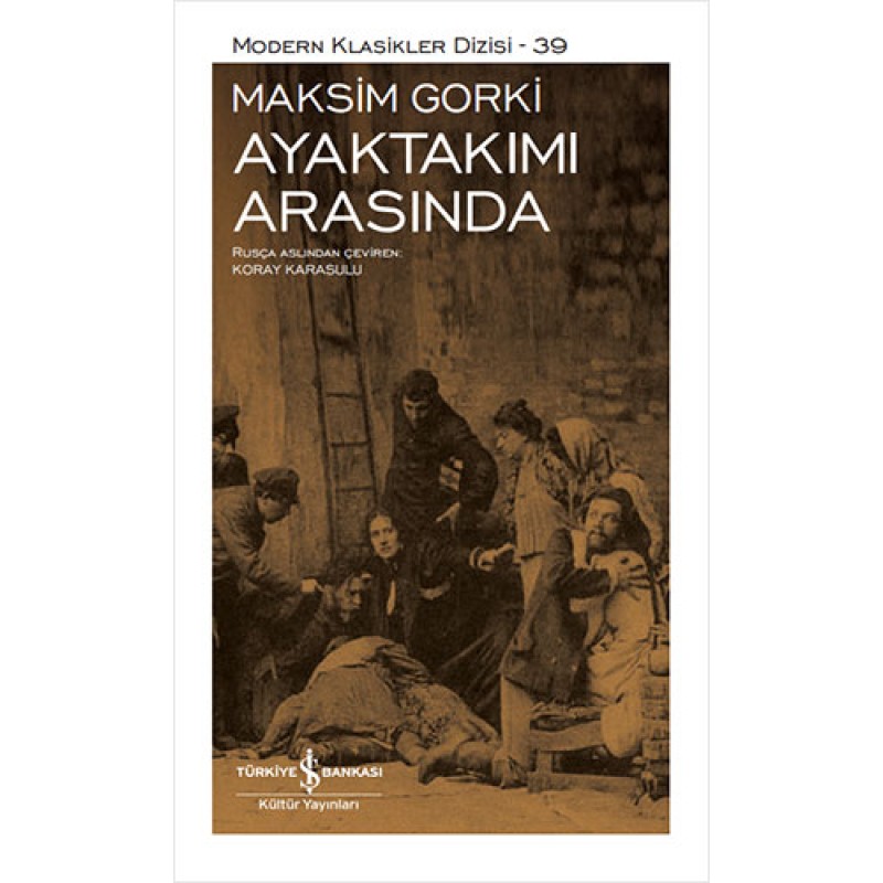 Ayaktakımı Arasında (Ciltli) Ayaktakımı Arasında (Ciltli)