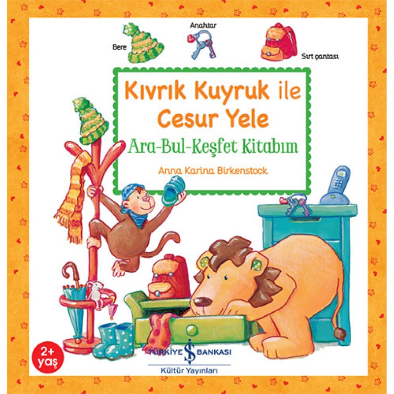 Kıvrık Kuyruk İle Cesur Yele Kıvrık Kuyruk İle Cesur Yele