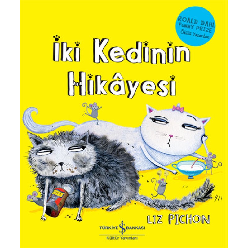 İki Kedinin Hikayesi İki Kedinin Hikayesi