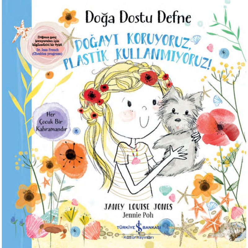 Doğa Dostu Defne - Doğayı Koruyoruz Plastik Kullanmıyoruz Doğa Dostu Defne - Doğayı Koruyoruz Plastik Kullanmıyoruz