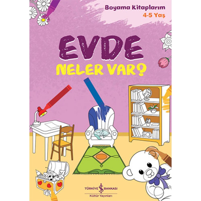 Evde Neler Var?