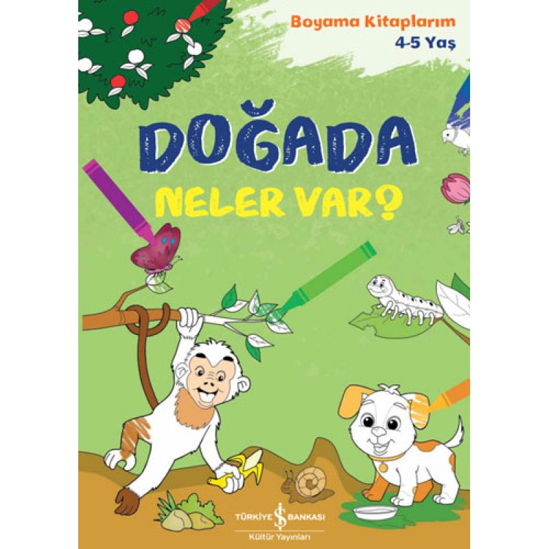 Doğada Neler Var? Boyama Kitaplarım 4 - 5 Yaş Doğada Neler Var? Boyama Kitaplarım 4 - 5 Yaş