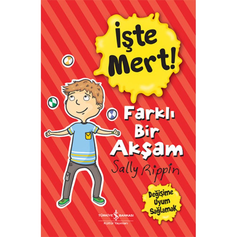 İşte Mert! Farklı Bir Yaşam - Değişime Uyum Sağlamak İşte Mert! Farklı Bir Yaşam - Değişime Uyum Sağlamak