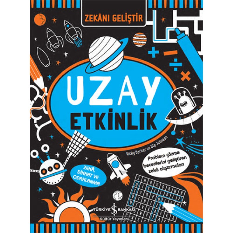 Zekânı Geliştir – Uzay Etkinlik Zekânı Geliştir – Uzay Etkinlik