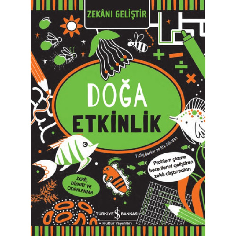 Zekânı Geliştir - Doğa Etkinlik Zekânı Geliştir - Doğa Etkinlik
