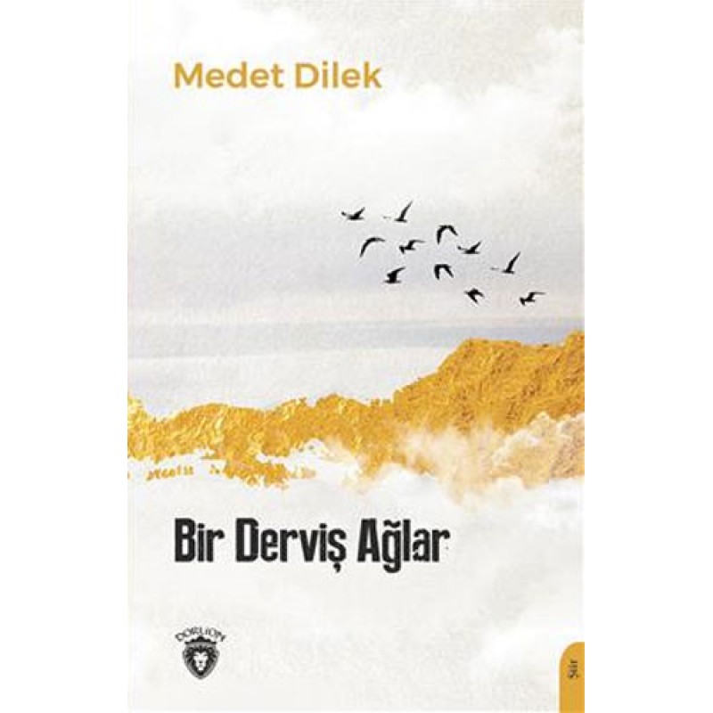 Bir Derviş Ağlar Bir Derviş Ağlar