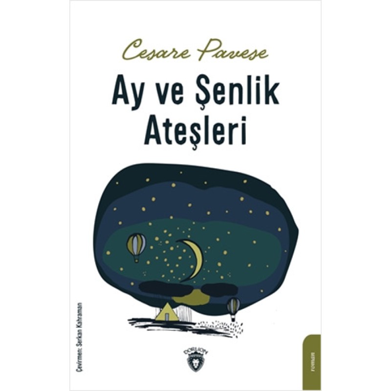 Ay ve Şenlik Ateşleri Ay ve Şenlik Ateşleri