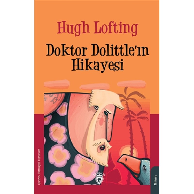 Doktor Dolittle’ın Hikayesi Doktor Dolittle’ın Hikayesi