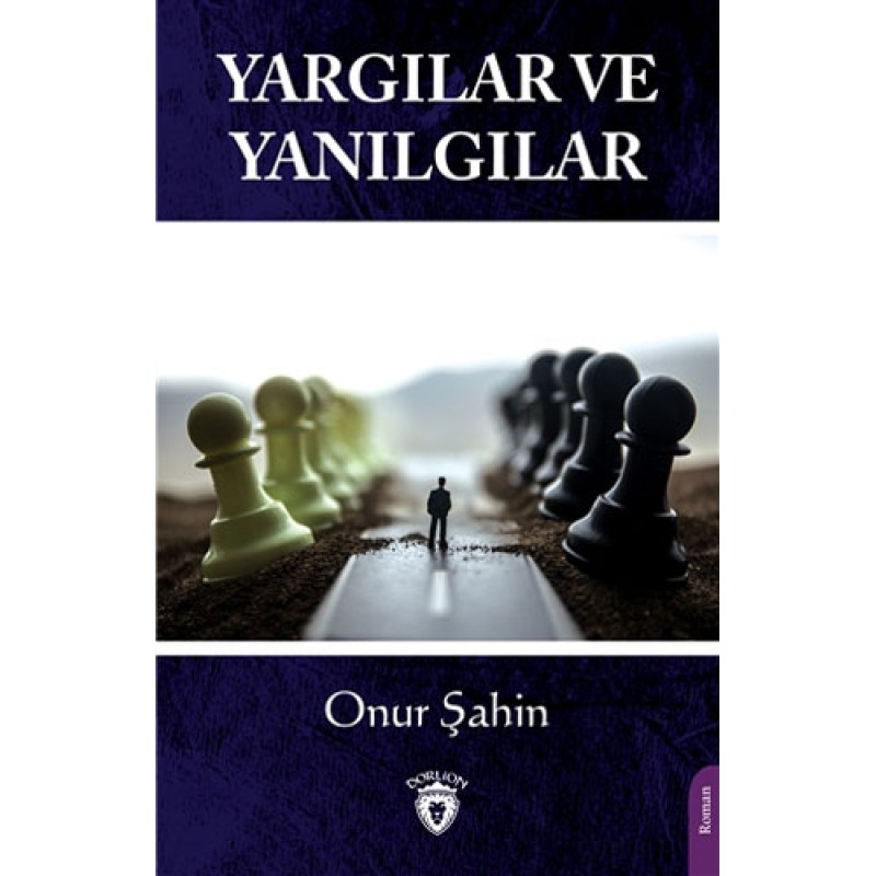 Yargılar ve Yanılgılar Yargılar ve Yanılgılar