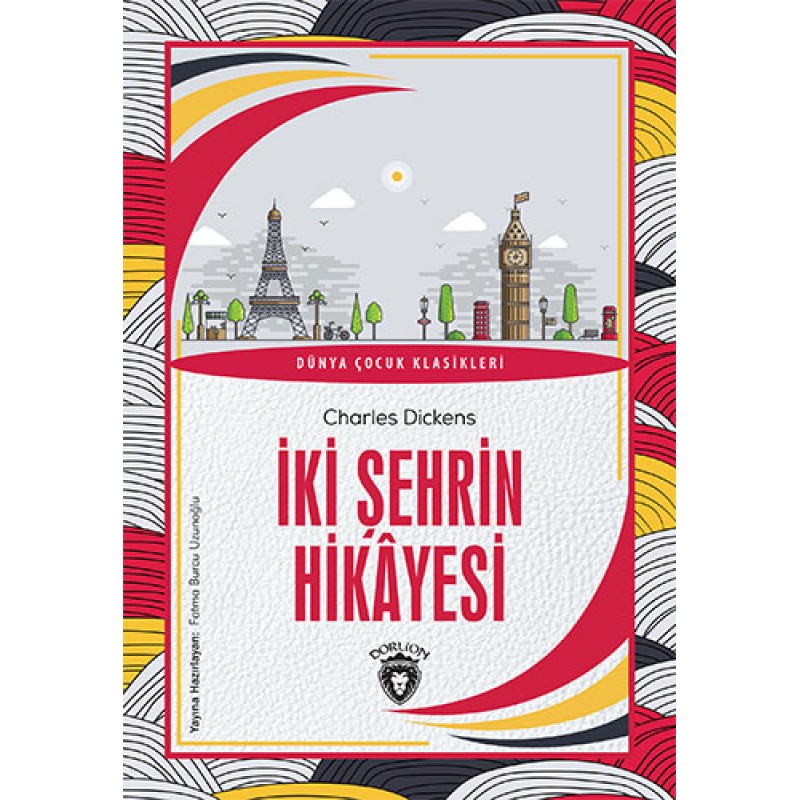 İki Şehrin Hikayesi İki Şehrin Hikayesi